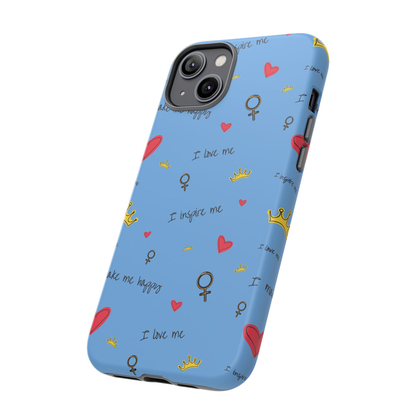 Inspiring Phone Case - 'I Love Me' Design - Tough Cases