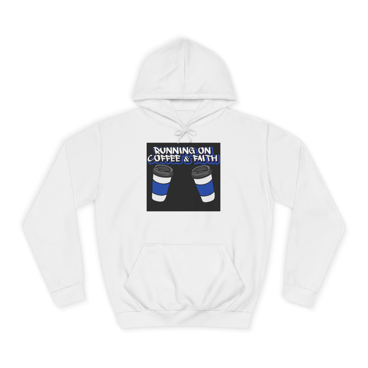 Running on Coffee & Faith Unisex College Hoodie