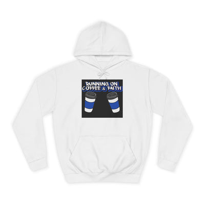 Running on Coffee & Faith Unisex College Hoodie