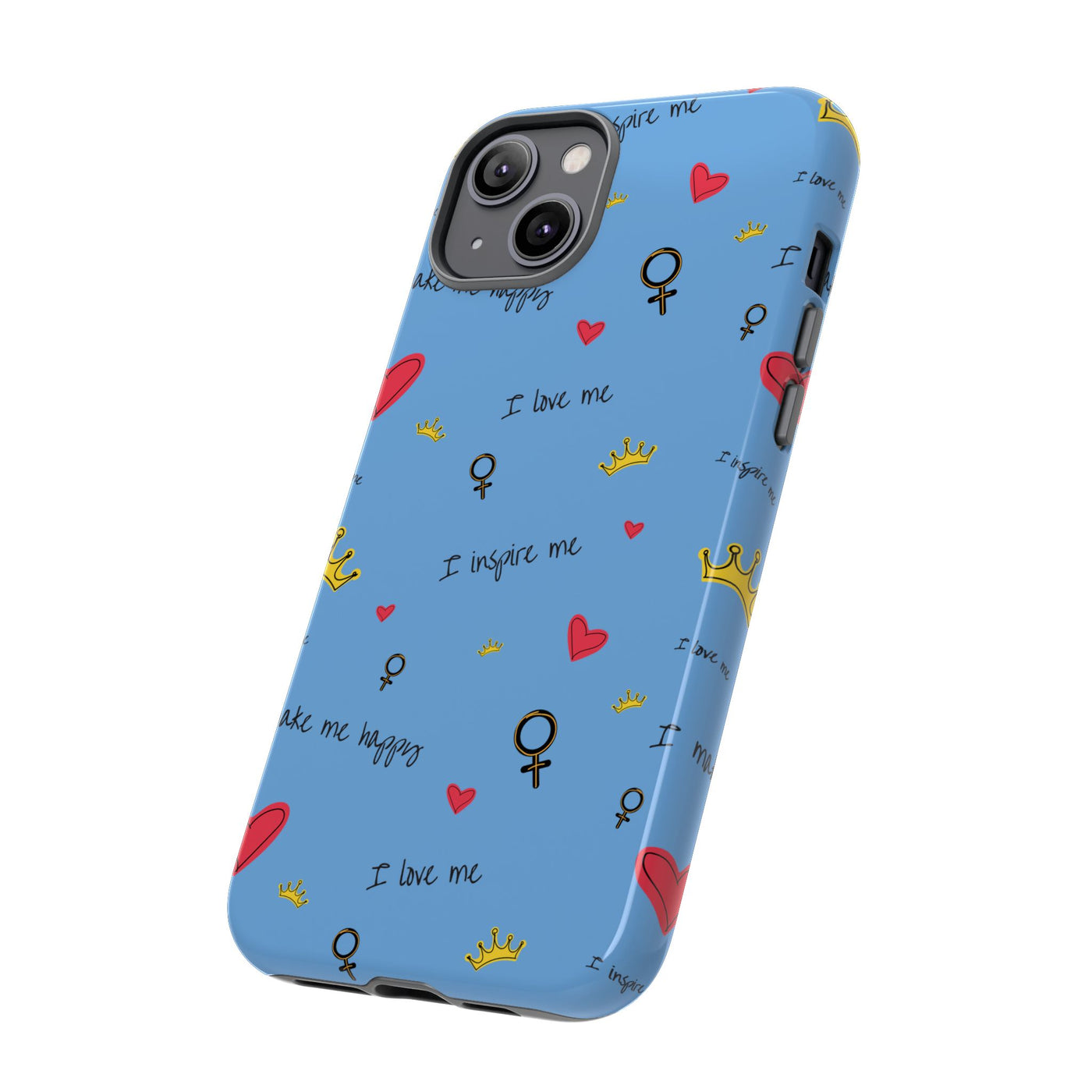 Inspiring Phone Case - 'I Love Me' Design - Tough Cases