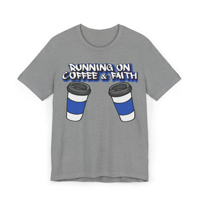 Running on Coffee & Faith Unisex T-Shirt - Perfect for Coffee Lovers and Faithful Souls