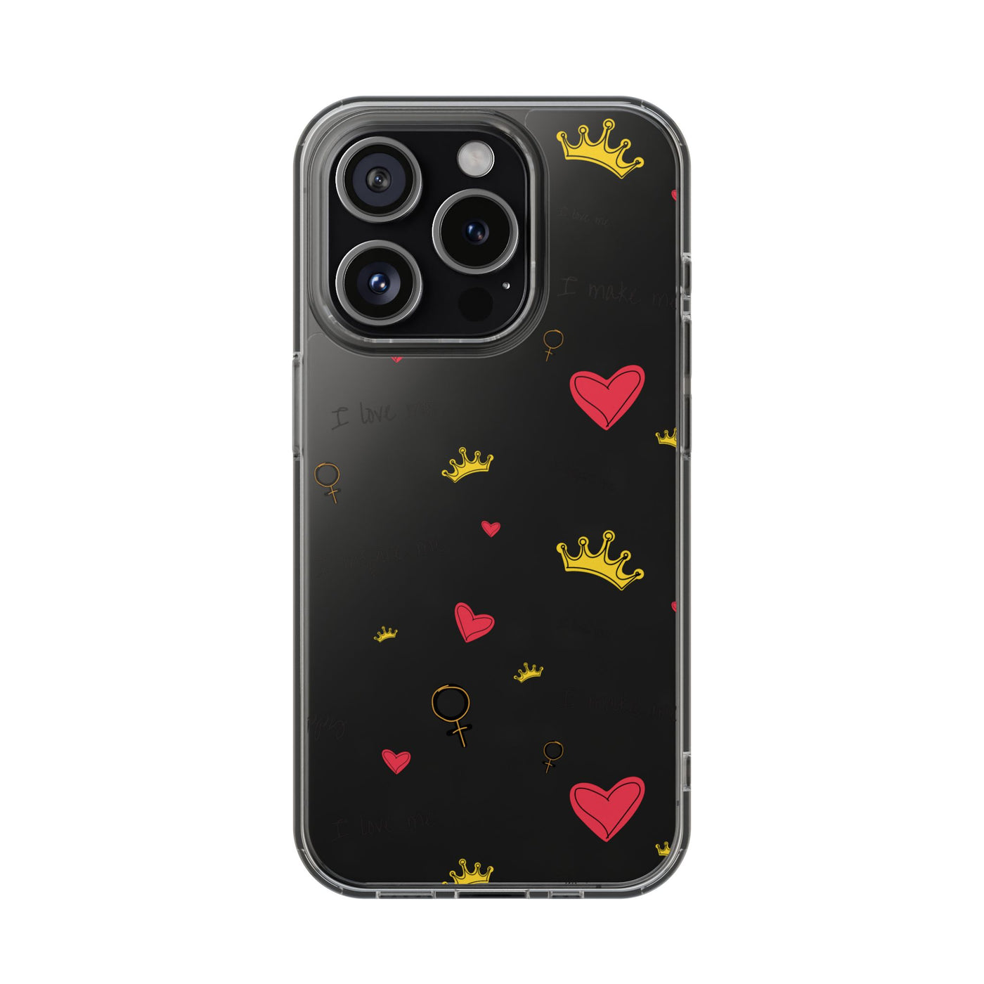 Inspirational Clear Phone Case with Hearts and Crowns