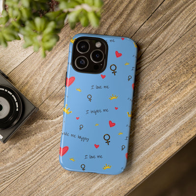 Inspiring Phone Case - 'I Love Me' Design - Tough Cases