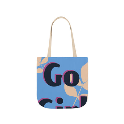 Empowering Canvas Tote Bag | Go Girl Design, Eco-Friendly Shopping Bag, Boho Style, Gift for Her, Everyday Carryall