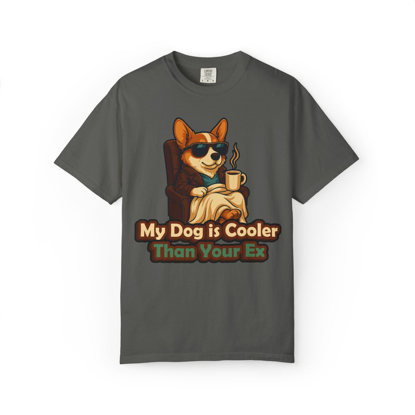 Dog Lover T-Shirt - Funny Cool Dog Quote Unisex Garment-Dyed Tee