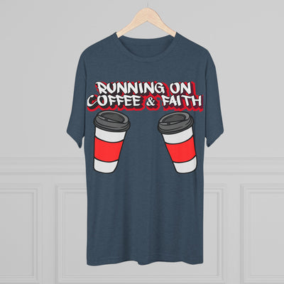 Running on Coffee & Faith Tri-Blend Crew Tee