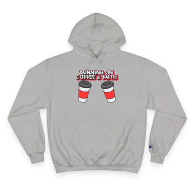 Running on Coffee & Faith Hoodie - Cozy Champion Sweatshirt for Coffee Lovers