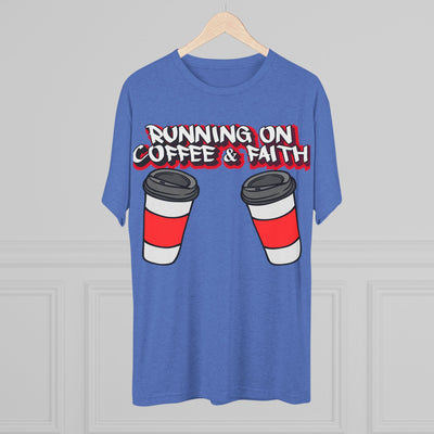 Running on Coffee & Faith Tri-Blend Crew Tee