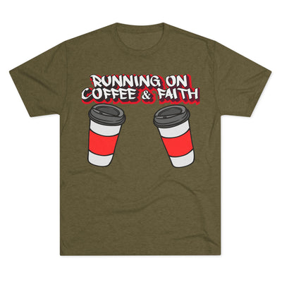Running on Coffee & Faith Tri-Blend Crew Tee