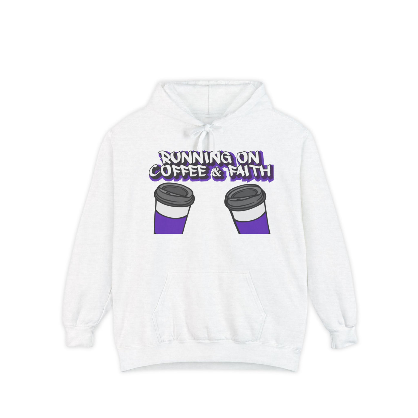 Running on Coffee & Faith Hoodie - Unisex Garment-Dyed Sweatshirt