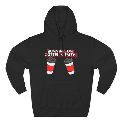 Running on Coffee & Faith Fleece Hoodie - Cozy Pullover for Coffee Lovers