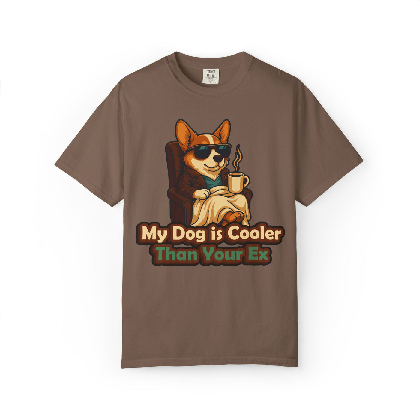 Dog Lover T-Shirt - Funny Cool Dog Quote Unisex Garment-Dyed Tee