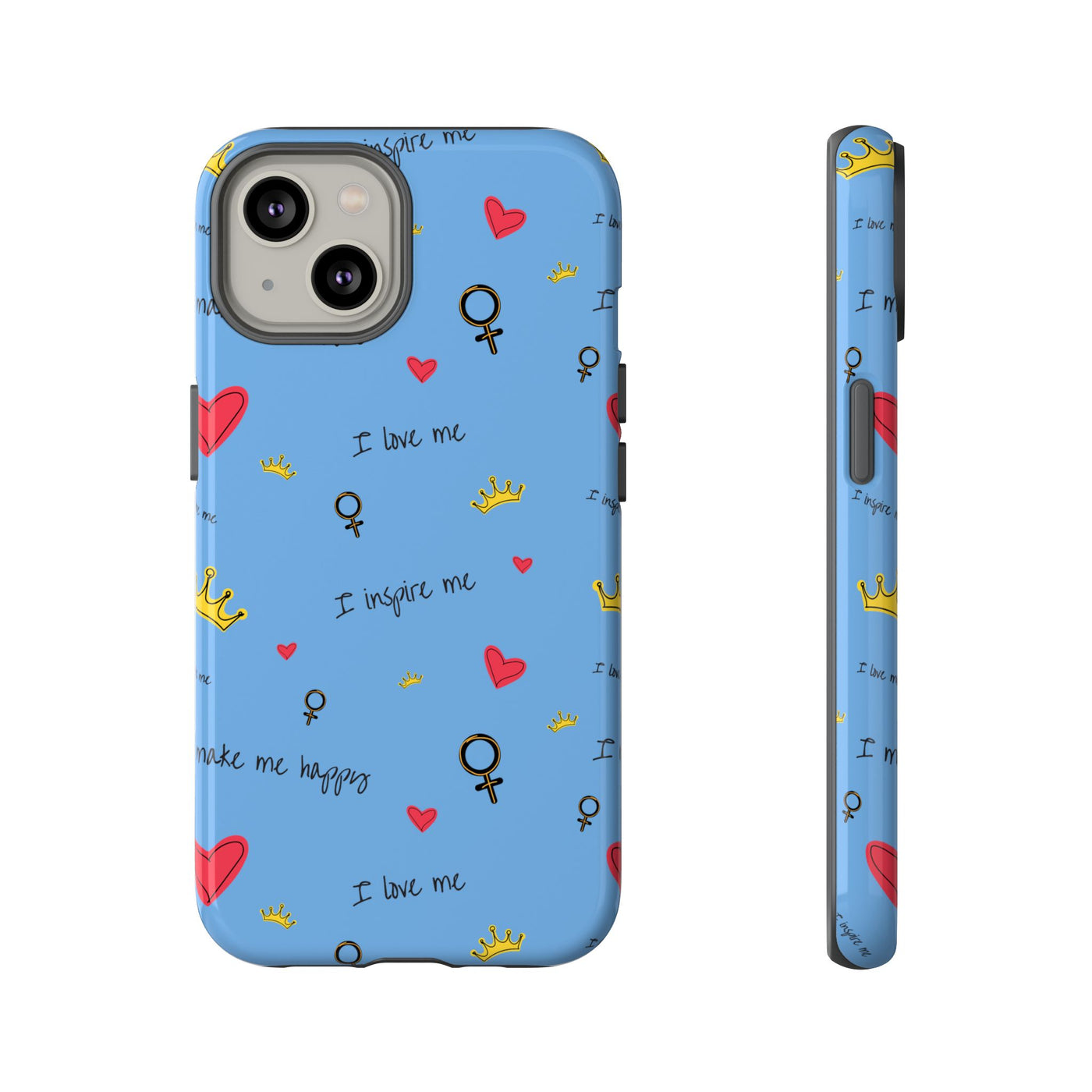 Inspiring Phone Case - 'I Love Me' Design - Tough Cases