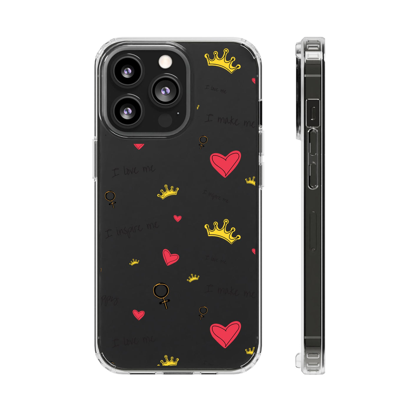Inspirational Clear Phone Case with Hearts and Crowns