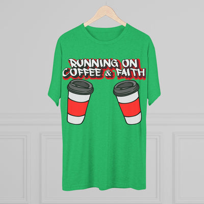 Running on Coffee & Faith Tri-Blend Crew Tee