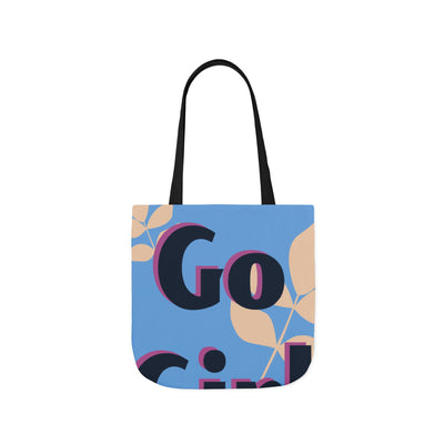 Empowering Canvas Tote Bag | Go Girl Design, Eco-Friendly Shopping Bag, Boho Style, Gift for Her, Everyday Carryall