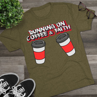 Running on Coffee & Faith Tri-Blend Crew Tee