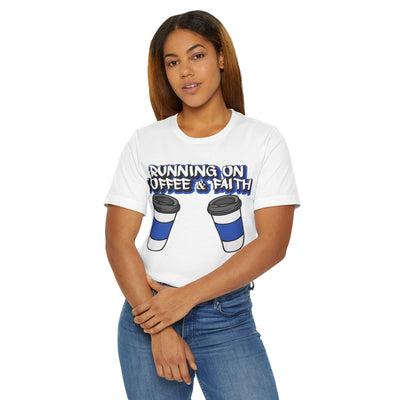 Running on Coffee & Faith Unisex T-Shirt - Perfect for Coffee Lovers and Faithful Souls
