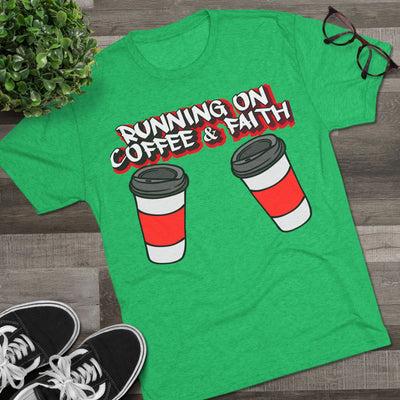 Running on Coffee & Faith Tri-Blend Crew Tee
