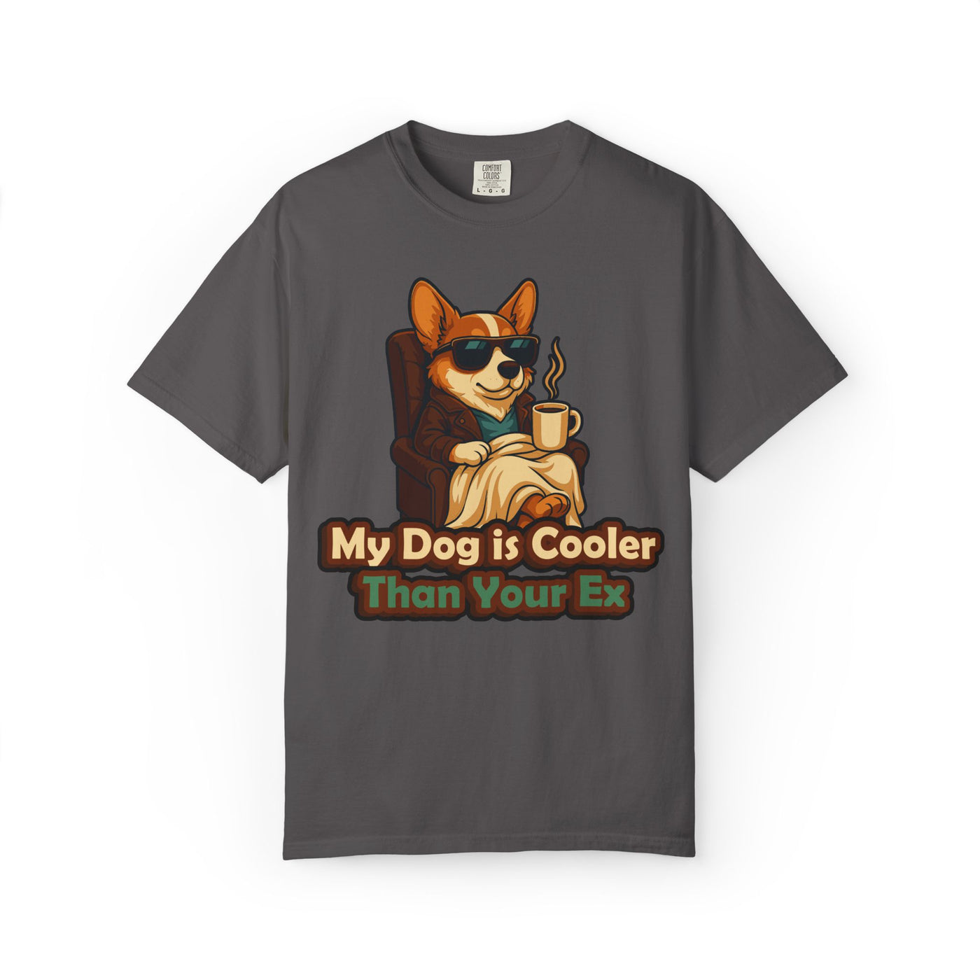 Dog Lover T-Shirt - Funny Cool Dog Quote Unisex Garment-Dyed Tee