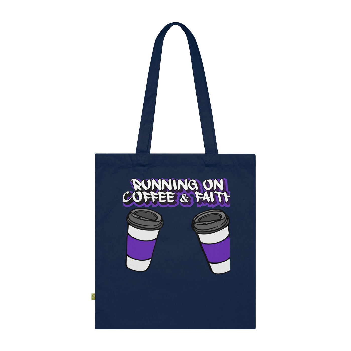 Running on Coffee & Faith Organic Cotton Tote Bag