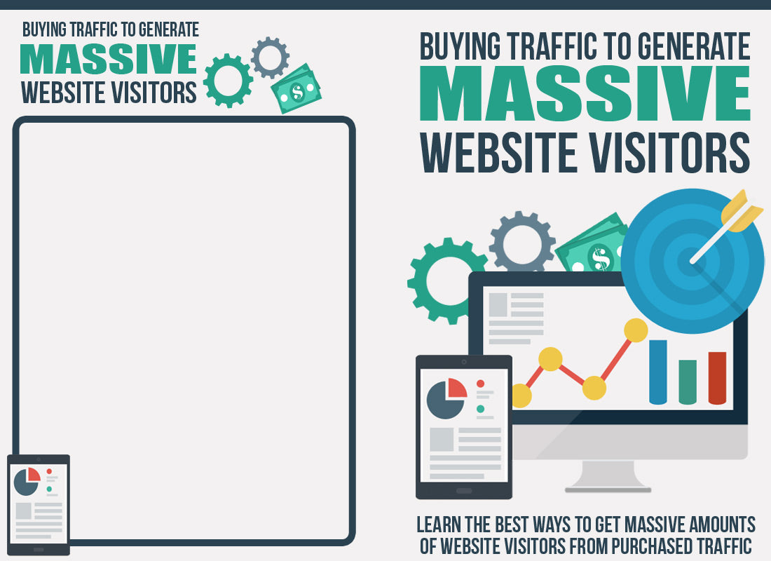 Buying Traffic to Generate Massive Website Visitor
